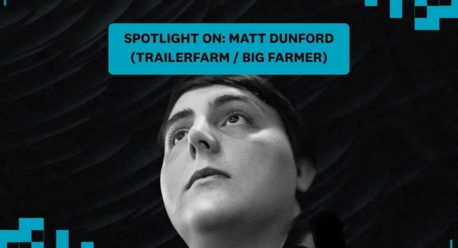 Spotlight On Matt Dunford (TrailerFarm Big Farmer